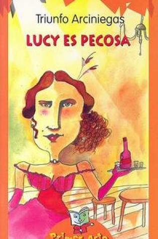 Cover of Lucy Es Pecosa