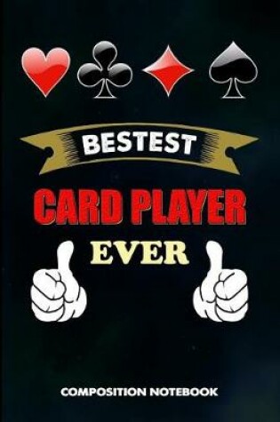 Cover of Bestest Card Player Ever