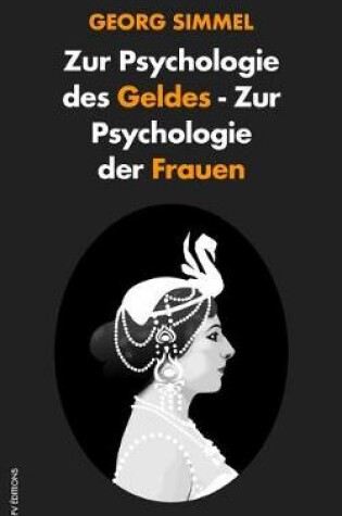 Cover of Zur Psychologie des Geldes - Zur Psychologie der Frauen
