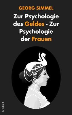 Book cover for Zur Psychologie des Geldes - Zur Psychologie der Frauen