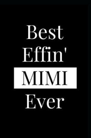 Cover of Best Effin' Mimi Ever