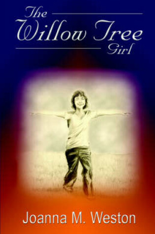 Cover of Willow Tree Girl