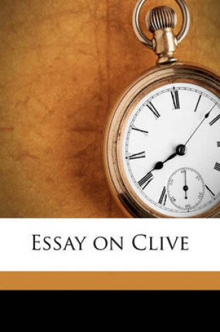 Cover of Essay on Clive