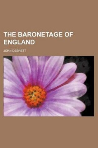 Cover of The Baronetage of England