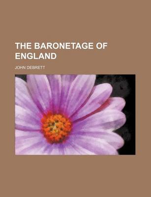 Book cover for The Baronetage of England