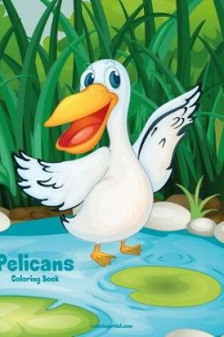 Cover of Pelicans Coloring Book 1