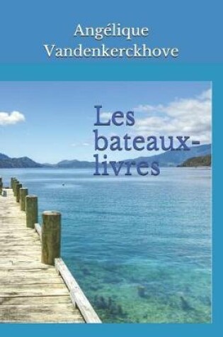 Cover of Les Bateaux-Livres
