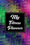 Book cover for My Fitness Planner