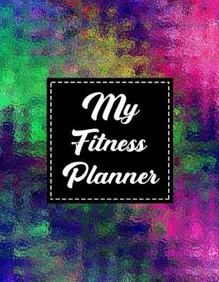 Cover of My Fitness Planner