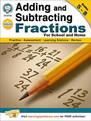 Book cover for Adding and Subtracting Fractions, Grades 5 - 8