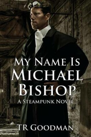 Cover of My Name Is Michael Bishop