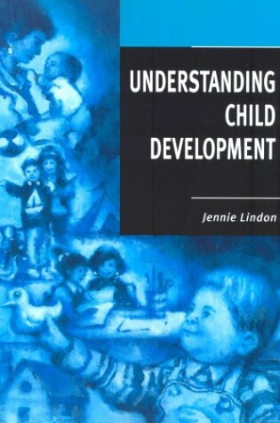 Cover of Understanding Child Development