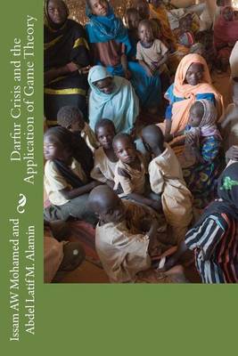 Book cover for Darfur Crisis and the Application of Game Theory