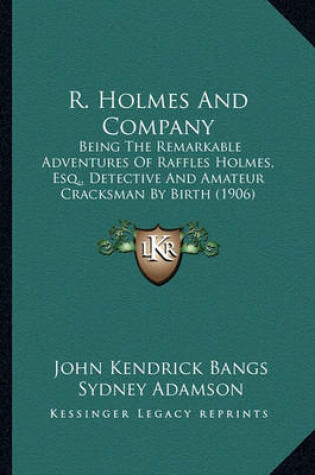 Cover of R. Holmes and Company R. Holmes and Company