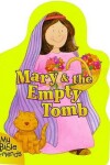Book cover for Mary and the Empty Tomb