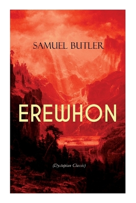 Book cover for Erewhon (Dystopian Classic)