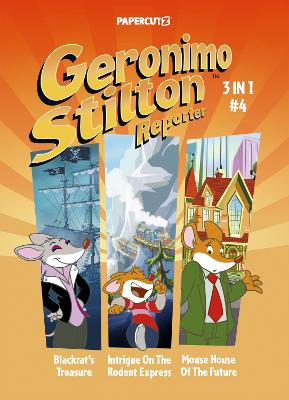 Book cover for Geronimo Stilton Reporter 3-in-1 Vol. 4