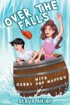 Book cover for Over the Falls with Gabby and Maddox