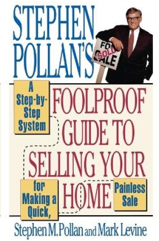 Cover of Stephen Pollan's Foolproof Guide to Selling Your Home