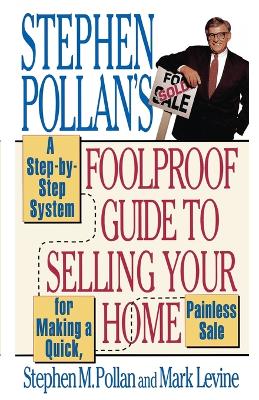 Book cover for Stephen Pollan's Foolproof Guide to Selling Your Home