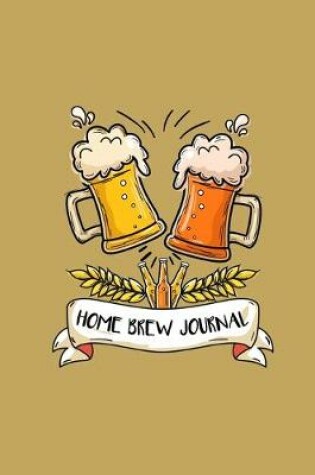 Cover of Home Brew Journal