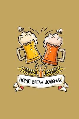 Book cover for Home Brew Journal