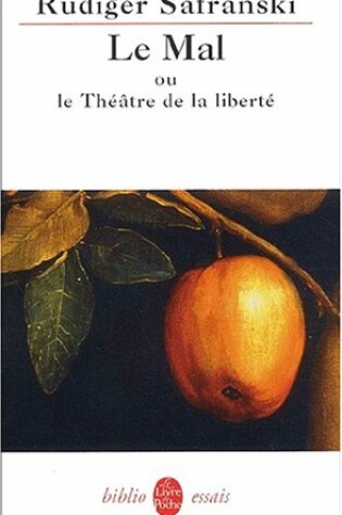 Cover of Le Mal Ou Le Theftre De La Liberte