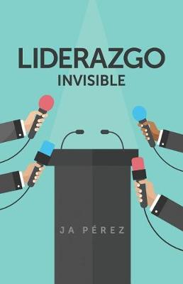 Book cover for Liderazgo Invisible