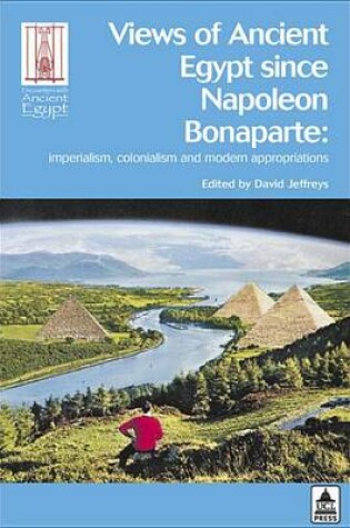 Cover of Views of Ancient Egypt since Napoleon Bonaparte