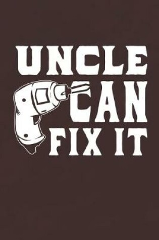 Cover of Uncle Can Fix It