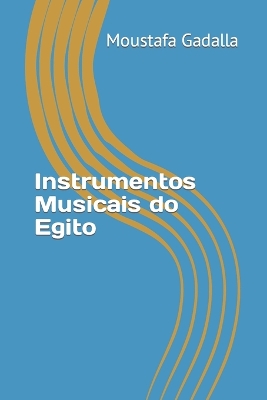 Book cover for Instrumentos Musicais do Egito