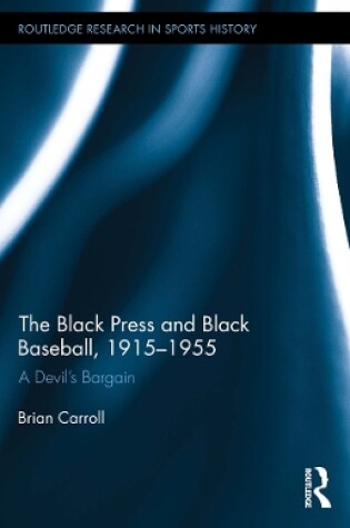 Cover of The Black Press and Black Baseball, 1915-1955