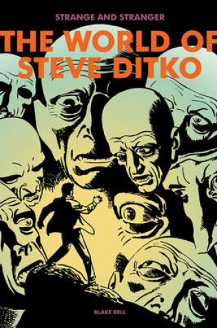 Cover of Stranger & Stranger: The World Of Steve Ditko