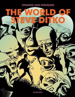 Cover of Stranger & Stranger: The World Of Steve Ditko