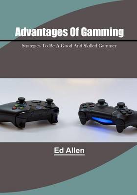 Book cover for Advantages of Gamming