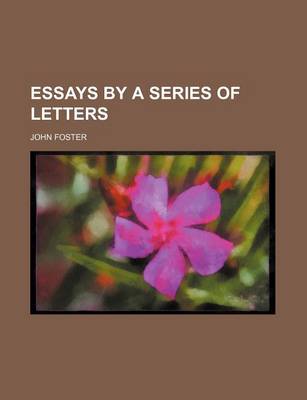 Book cover for Essays by a Series of Letters