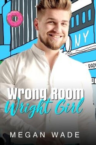 Cover of Wrong Room, Wright Girl