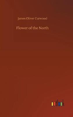 Cover of Flower of the North