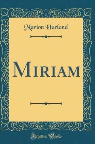 Cover of Miriam (Classic Reprint)