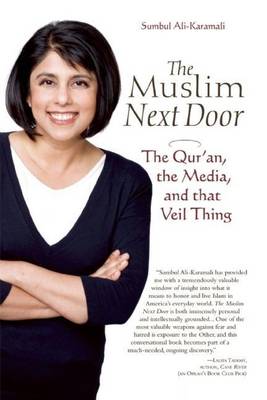 Book cover for The Muslim Next Door: The Qur'an, the Media, and That Veil Thing