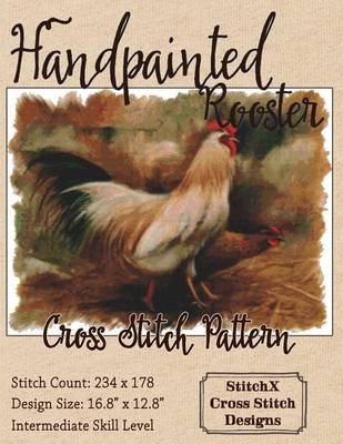 Book cover for Handpainted Rooster Cross Stitch Pattern