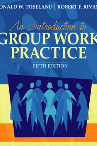 Cover of Introduction to Group Work Practice, An (Book Alone)