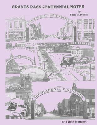 Book cover for Grants Pass Centennial Notes