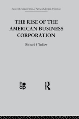 Cover of The Rise of the American Business Corporation