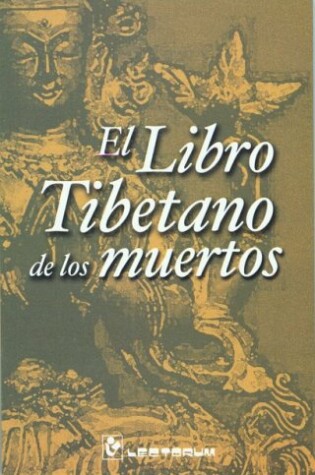 Cover of El Libro Tibetano de Los Muertos