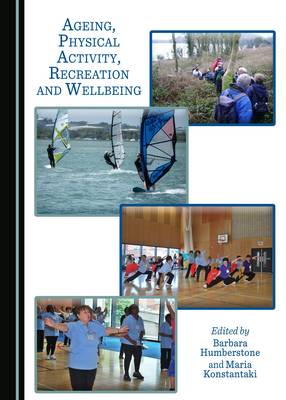 Cover of Ageing, Physical Activity, Recreation and Wellbeing