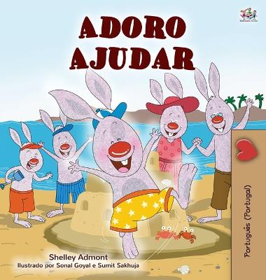 Book cover for I Love to Help (Portuguese Children's Book - Portugal)