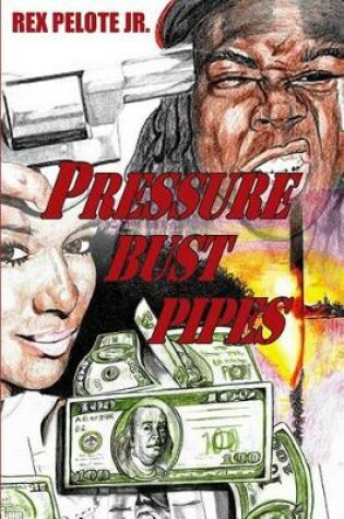 Cover of Pressure Bust Pipes