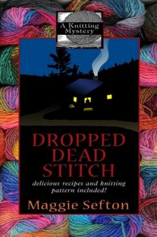 Cover of Dropped Dead Stitch