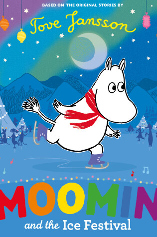 Cover of Moomin and the Ice Festival